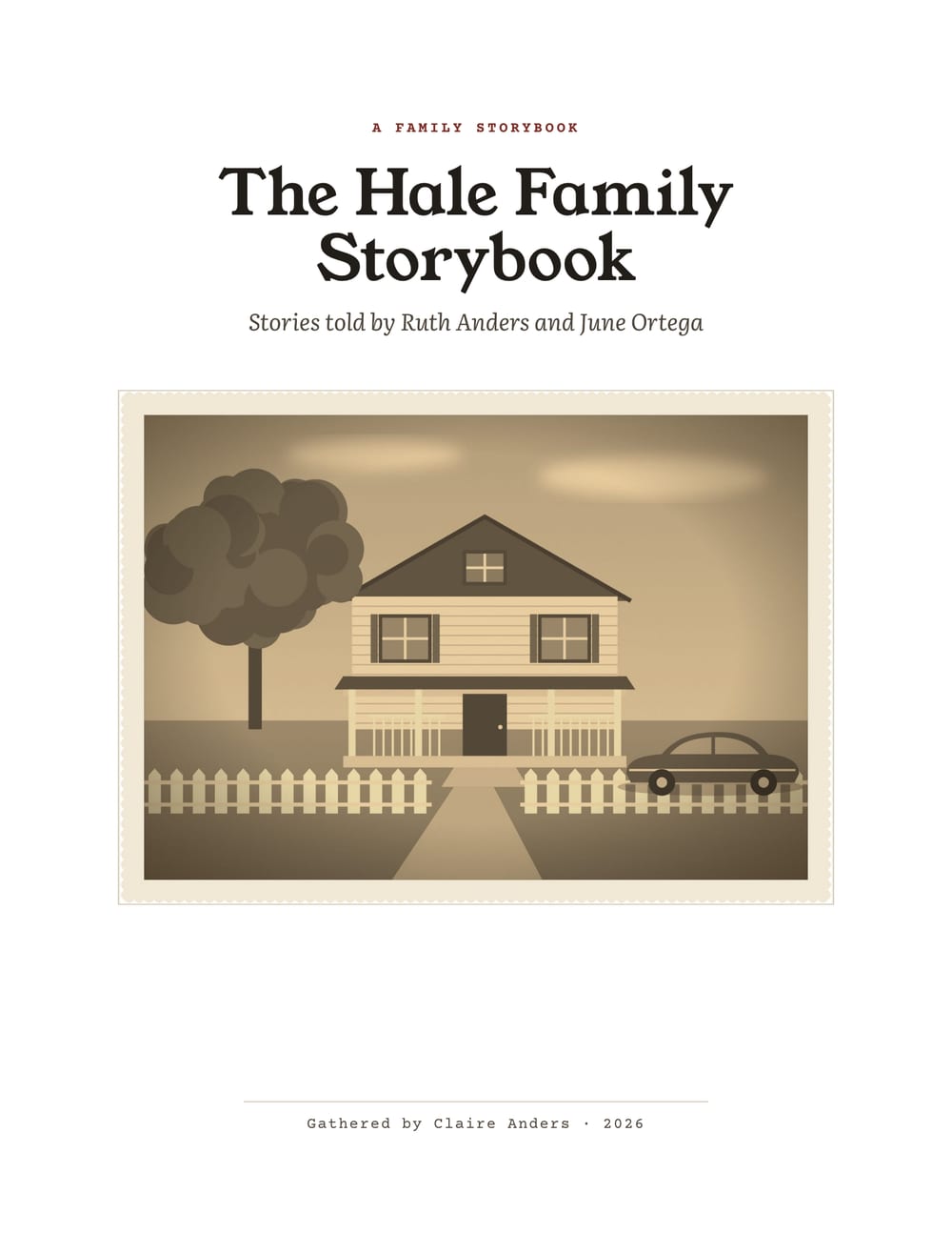 The cover of an example family storybook, with a photo of a house and the title The Hale Family Storybook.